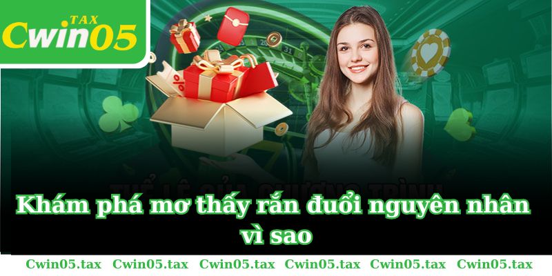 Mơ Thấy Rắn Đuổi Game Thủ Nên Quất Con Lô Nào Trúng Phóc?