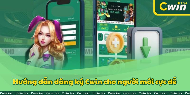 Các yêu cầu cần đáp ứng trước khi đăng ký Cwin cho tân thủ