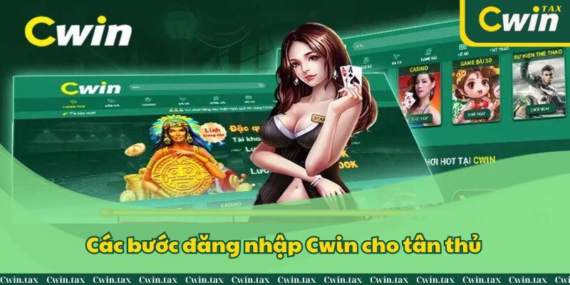 Đăng nhập CWIN – Khởi đầu cho trải nghiệm cá cược đẳng cấp