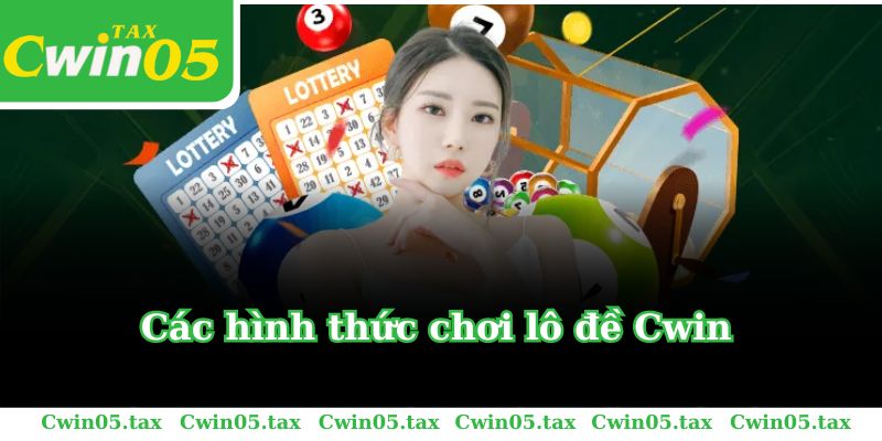 Chi tiết các bước tham gia xổ số Cwin 