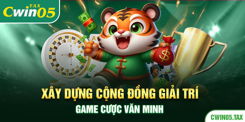 Xây dựng cộng đồng giải trí game cược văn minh